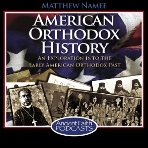 American Orthodox History podcast